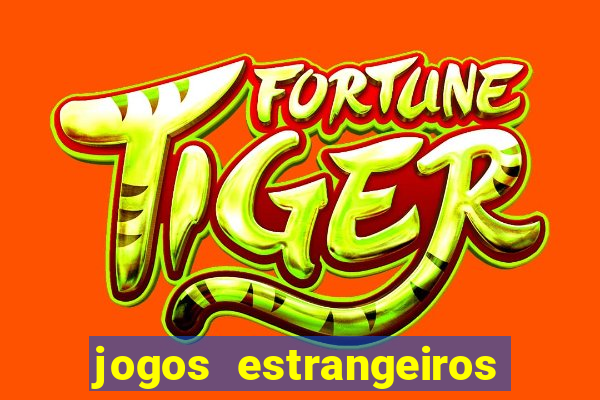 jogos estrangeiros para ganhar dinheiro